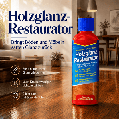 Holzglanz-Restaurator – Bringt Böden und Möbeln satten Glanz zurück✨