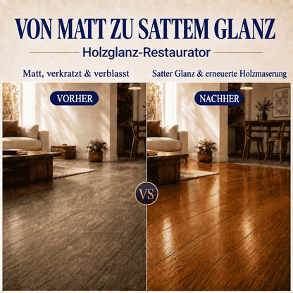 Holzglanz-Restaurator – Bringt Böden und Möbeln satten Glanz zurück✨